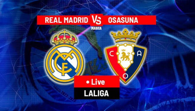 Real Madrid vs Osasuna